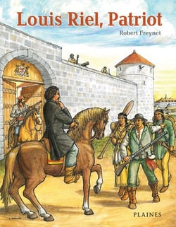 Louis Riel, Patriot - Softcover Graphic Novel