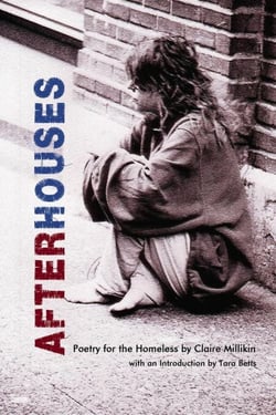 After Houses, Poetry for the Homeless, by Claire Millikin