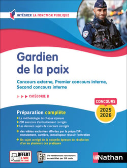 Gardien de la paix 2025-2026 - Catégorie B (Intégrer la fonction publique) - Préparation complète aux concours externe et interne - EPUB