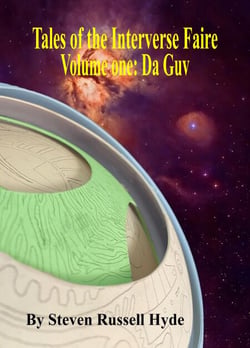 Tales of the Interverse Faire Volume One: Da Guv - Tales of the Interverse Faire, #1