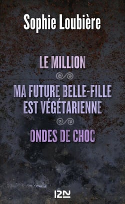 Le million suivi de Ma future belle-fille est végétarienne et Ondes de choc