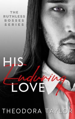 His Enduring Love - Ruthless Bosses, #3