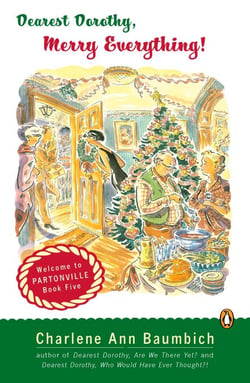 Dearest Dorothy, Merry Everything! - Welcome to Partonville, Book Five