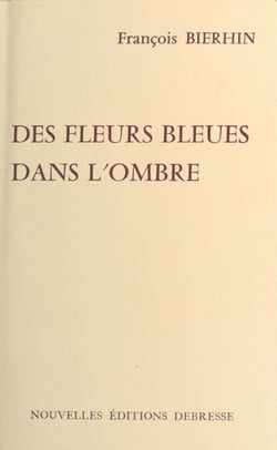 Des fleurs bleues dans l'ombre