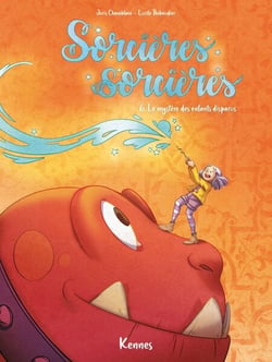 Sorcières Sorcières BD T06 - Le mystère des enfants disparus