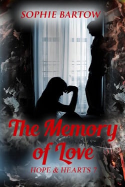 The Memory of Love: A Small Town Memory Loss Mystery Romance - Hope &amp; Hearts from Swan Harbor, #7