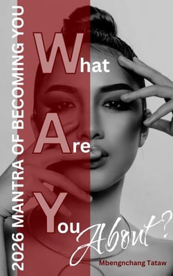 What Are You About? 2026 Mantra Of Becoming You