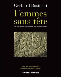 Femmes sans tête - Une icône culturelle dans l'Europe de la fin de l'époque glaciaire