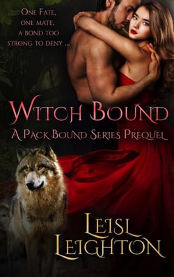 Witch Bound: A Pack Bound Series Prequel - Pack Bound Series, #1.2