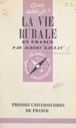 La vie rurale en France - Des origines à nos jours