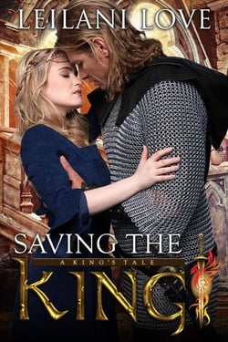 Saving the King - A King's Tale, #1