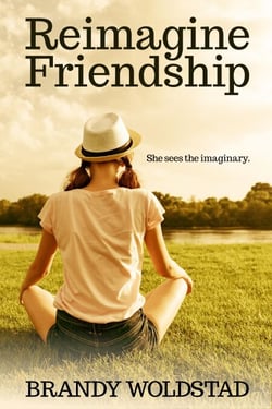 Reimagine Friendship