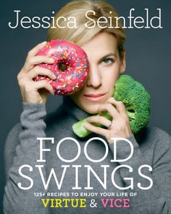 Food Swings - 125+ Recipes to Enjoy Your Life of Virtue &amp; Vice: A Cookbook