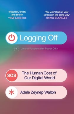 Logging Off - The Human Cost of Our Digital World