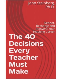 The 40 Decisions Every Teacher Must Make