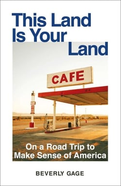 This Land Is Your Land - On a Road Trip to Make Sense of America