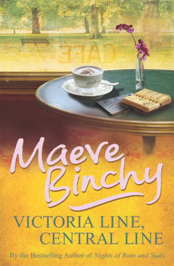 Victoria Line, Central Line - An inspiring collection of short stories from the beloved author of Light a Penny Candle