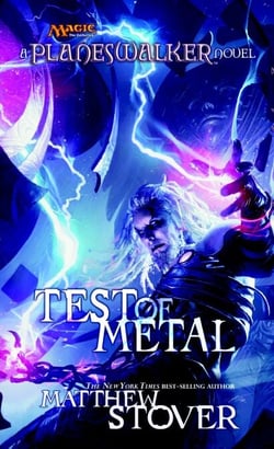 Test of Metal - A Planeswalker Novel