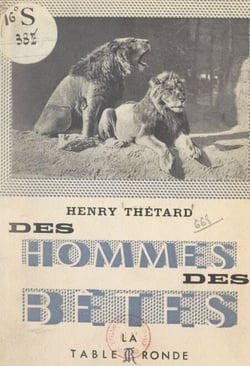 Des hommes des bêtes - Le zoo de Lyautey