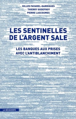 Les sentinelles de l'argent sale