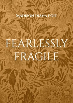 fearlessly fragile - a journey of twenty-one