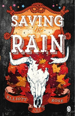 Saving The Rain - The spicy, age-gap, stepbrother cowboy romance from the bestselling author of Chasing the Wild