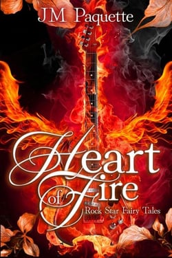 Heart of Fire - Rock Star Fairy Tales, #2