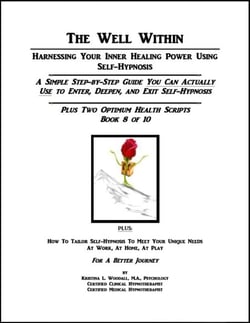 The Well Within -- Self-Hypnosis for Optimum Health