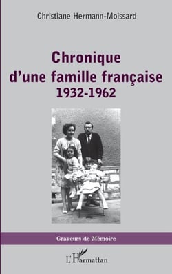 Chronique d'une famille française - 1932-1962