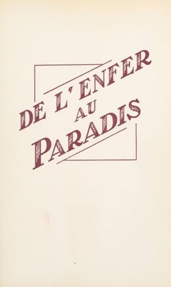 De l'enfer au paradis - Avec 55 gravures sur bois de bout