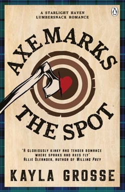 Axe Marks the Spot - The sizzling, small town lumberjack romance