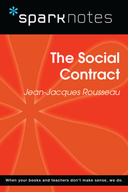 The Social Contract (SparkNotes Philosophy Guide)