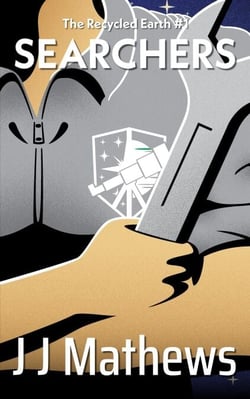Searchers: The Recycled Earth #1 - The Recycled Earth, #1
