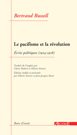 Le Pacifisme et la Révolution - Écrits politiques 1914-1918