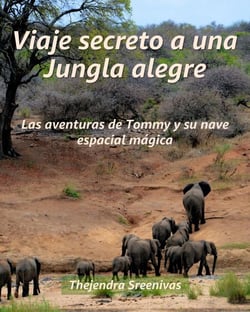 Viaje secreto a una Jungla alegre - Las aventuras de Tommy y su nave espacial mágica