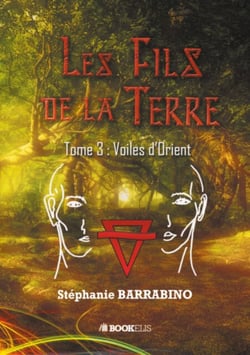 Les fils de la Terre : Tome 3 - Voiles d'orient - Voiles d'orient