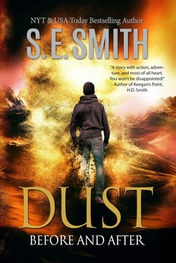 Dust: Before and After - The Dust Series, #1