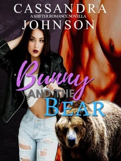 Bunny and the Bear - A Shifter Romance Novella, #1