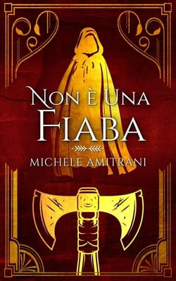 Non è una fiaba - Tenebre e Luce, #2