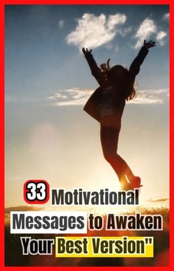 33 Motivational Messages to Awaken Your Best Version - ROMANCE ENGLISH, #1