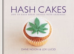 Hash Cakes - Space cakes, pot brownies and other tasty cannabis creations