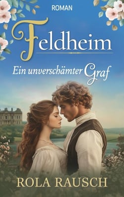 Feldheim - Ein unverschämter Graf