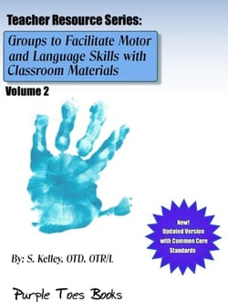 Groups to Facilitate Motor, Sensory and Language Skills 2 - Teachers Resource Series, #2