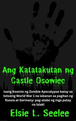 Ang Katatakutan Ng Castle Osowiec: Isang Kuwento Ng Zombie Apocalypse