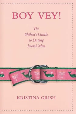 Boy Vey! - The Shiksa's Guide to Dating Jewish Men