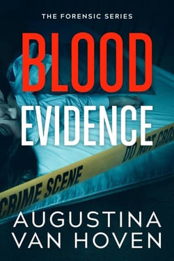 Blood Evidence - The Forensic Series, #1