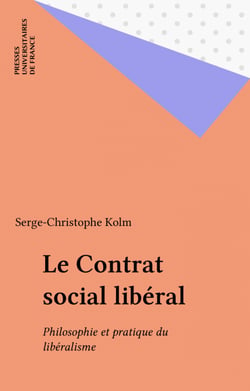 Le Contrat social libéral - Philosophie et pratique du libéralisme
