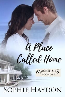A Place Called Home - The Mackenzies, #1