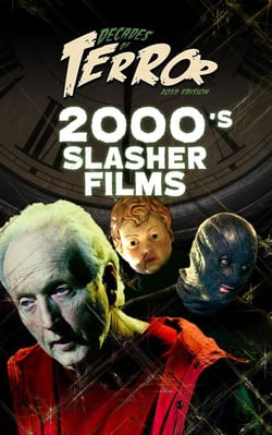 Decades of Terror 2019: 2000's Slasher Films - Decades of Terror