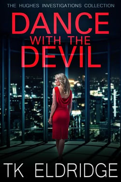 Dance with the Devil - Hughes Investigations, #4